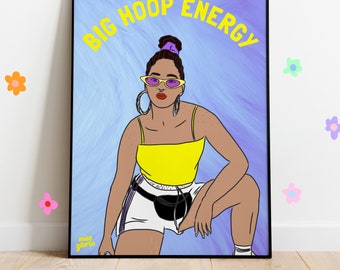 Impressão BIG HOOP ENERGY, impressão de arte feminista em parede, ilustração digital