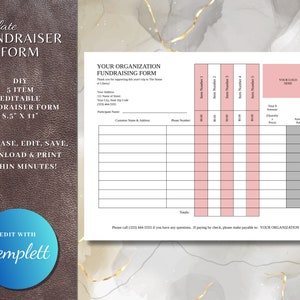 May include: A printable 8.5 x 11 inch fundraising form template with a pink and gray color scheme. The form includes sections for customer information, item details, quantity, price, and total amount paid. The text "YOUR ORGANIZATION" is included in the form.