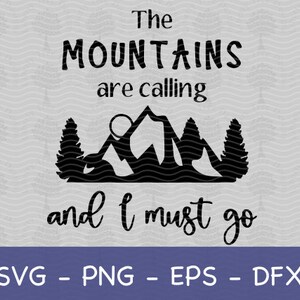 Berge SVG, Berge Abenteuer SVG, Berge rufen SVG, Natur svg, Outdoorsy svg, Bergszene svg, Wandern svg, Camping svg
