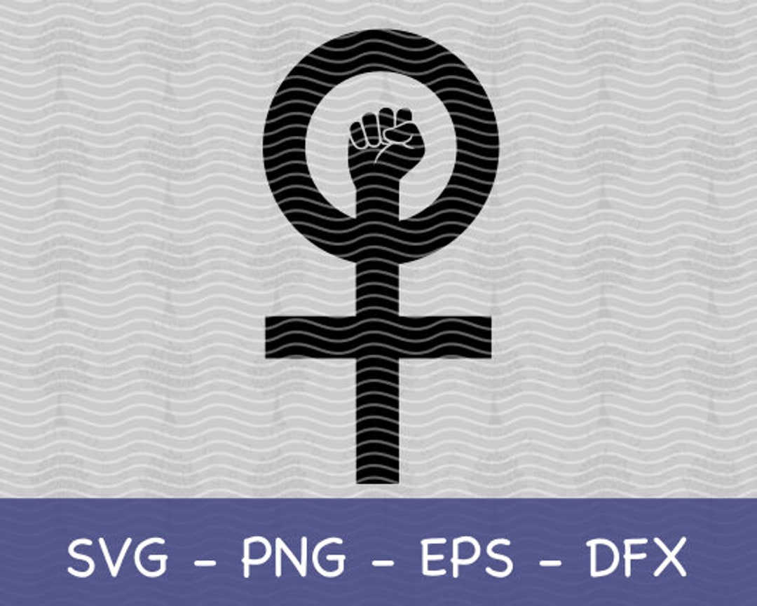 Women's Rights SVG PNG, Female Fist SVG Png, Female Symbol Svg, Woman ...