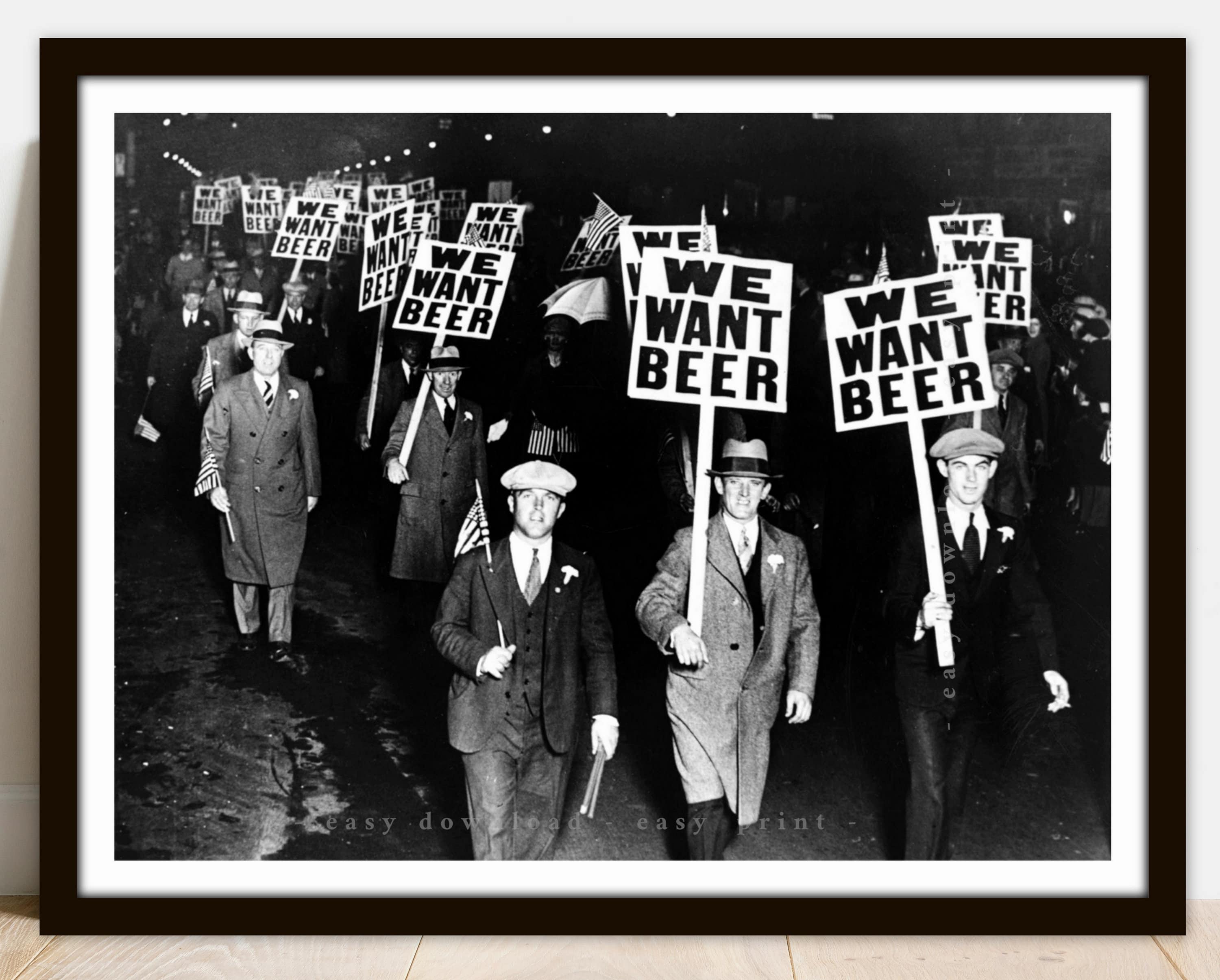 We Want Beer Prohibition Photo: Vintage Printable Poster (Digital Download)