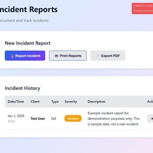 May include: Screenshot of a software interface titled "Incident Reports." The interface includes options to report, print, and export incident data. An incident history table displays details like date, client, type, and severity.