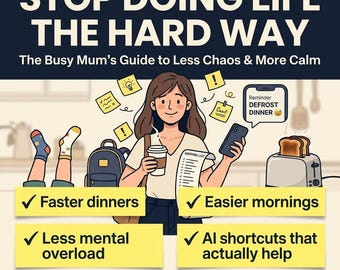 The Busy Mum's Guide to Using AI for Everything That Keeps Going Wrong