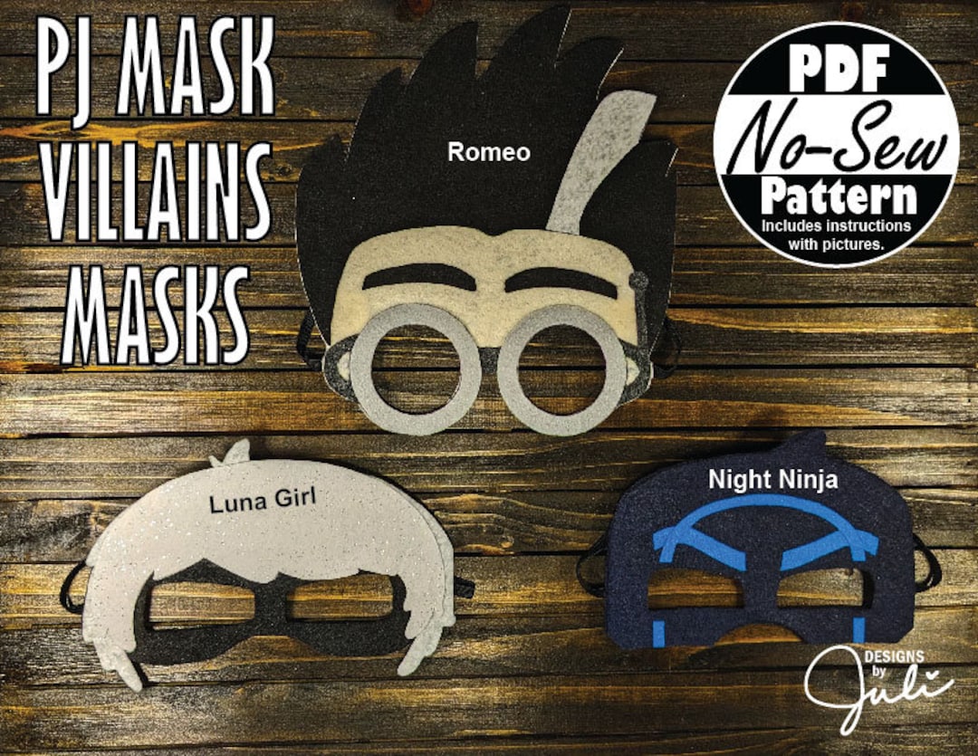 PJ Masks Villains No-sew Mask Patterns Luna Girl, Romeo, Night Ninja, Costume, PJ Masks Party ...