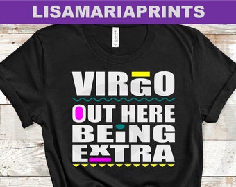 Virgo Out Here Being Extra Instant Digital Download - Zodiac Svg - Png - Jpg - Dxf - No Physical Product Will Be Sent