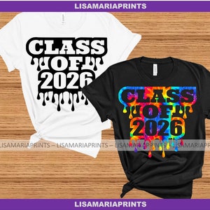 Class Of 2026 Drip - SVG JPG PNG - Instant Digital Download - No Physical Product Will Be Sent