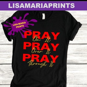 Pray On It Pray Over It Pray Through It Instant Digital Download - Zodiac Svg - Png - Jpg - Dxf - No Physical Product Will Be Sent