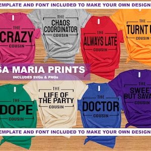 134 Sneaky Cousin Quotes Phrases Bundle - SVG - PNG - Template and Font Included to Make Your Own Designs - Cousin Weekend - Family Reunion