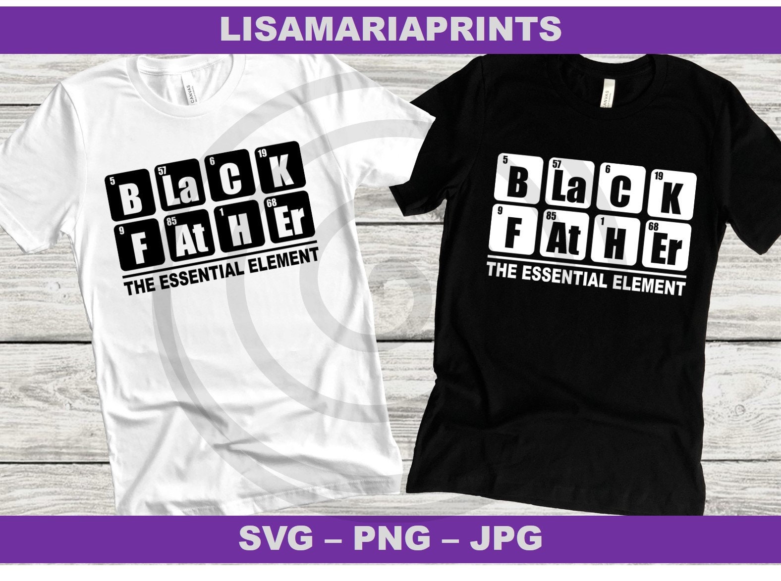 Download Black Father The Essential Element Periodic Table SVG PNG | Etsy