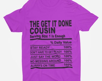 The Get It Done Cousin Nutrition Facts SVG JPG PNG - Instant Digital Download - No Physical Product Will Be Sent