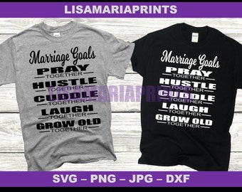 Marriage Goals - Instant Digital Download - svg - png - jpg - nessun prodotto fisico verrà inviato