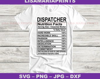 Dispatcher Essential Worker Nutrition Facts  SVG JPG PNG Dxf - Instant Digital Download - No Physical Product Will Be Sent