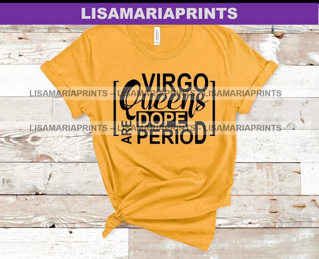 Virgo Queens Are Dope Period Instant Digital Download Zodiac Birthday