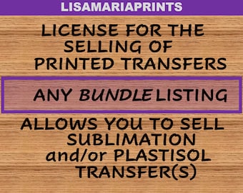 Bundle Transfers License for Printed Plastisol and Sublimation and Embroidery Digitizing - Instant Digital Download - No Physical Product