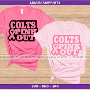 May include: Two pink t-shirts with the text "COLTS PINK OUT" and a pink ribbon graphic. The text is in black and white.
