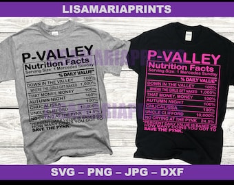 P-Valley Nutrition Facts SVG - DIGITAL DOWNLOAD - No Physical Product Will Be Sent