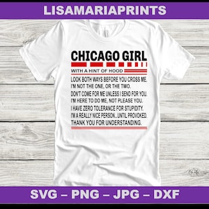 Chicago Girl With A Hint Of Hood -  SVG JPG Png Dxf - Instant Digital Download - No Physical Product Will Be Sent
