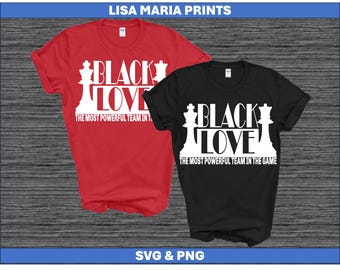 Amor Negro SVG para Camiseta Diseño de San Valentín para Pareja Negra El Equipo Más Poderoso en el Juego de Ajedrez Reina Negra Rey Negro
