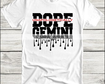 Unapologetically Dope Gemini Drip Instant Digital Download - Zodiac Svg - Png - Jpg - Dxf - Er wordt geen fysiek product verzonden