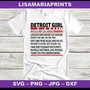 Detroit Girl With A Hint Of Hood -  SVG JPG Png Dxf - Instant Digital Download - No Physical Product Will Be Sent