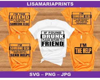 Instant Download  If Found Drunk Return To Friend Bundle - Sisters - SVG JPG Png - No Physical Product Sent