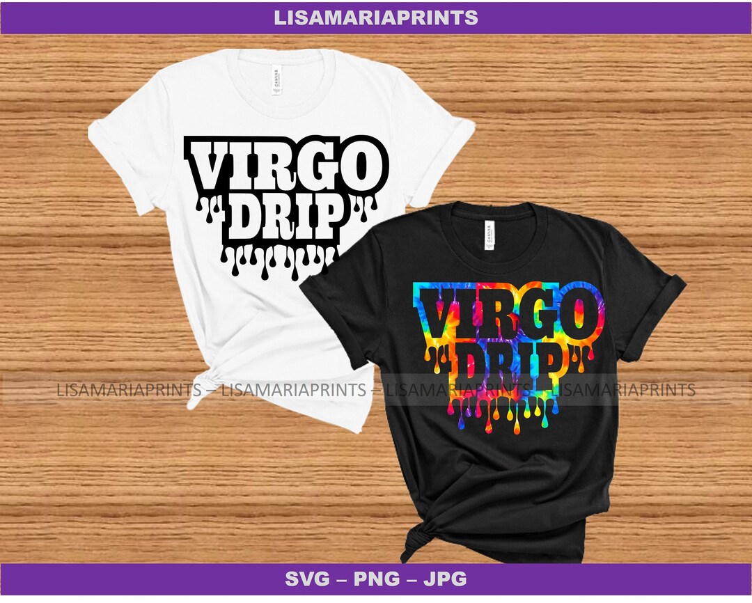 Virgo Drip SVG PNG JPEG Instant Digital Download - Etsy