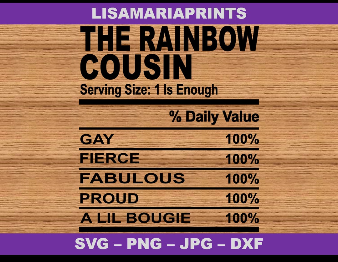 The Rainbow Cousin Nutrition Facts SVG JPG PNG Instant Digital Download