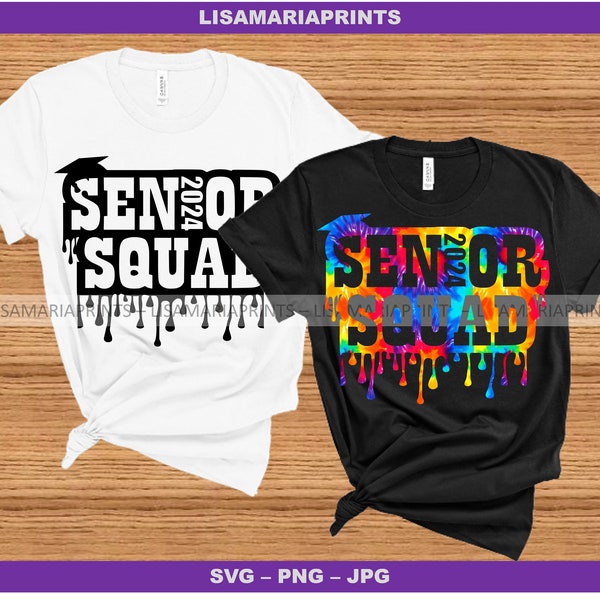 2024 Senior Squad Class of 24 - SVG - PNG - JPEG -Group Shirts - Instant Digital Download