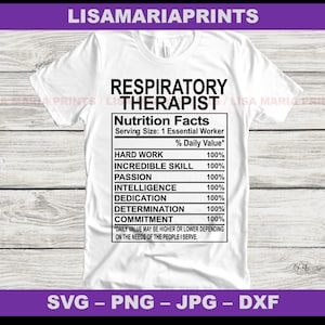 Respiratory Therapist Nutrition Facts  SVG JPG Png Dxf - Instant Digital Download - No Physical Product Will Be Sent