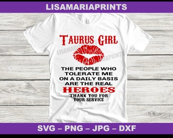Taurus Girl - People Who Tolerate Me Instant Digital Download - Zodiac SVG - PNG - JPG - No Physical Product Will Be Sent