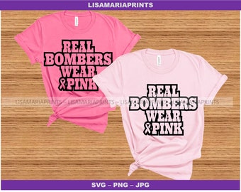 Real Bomberss Wear Pink - Breast Cancer Awareness --  SVG, PNG, JPG Digital Download - No Physical Product Will Be Sent