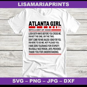 Atlanta Girl With A Hint Of Hood -  SVG JPG Png Dxf - Instant Digital Download - No Physical Product Will Be Sent