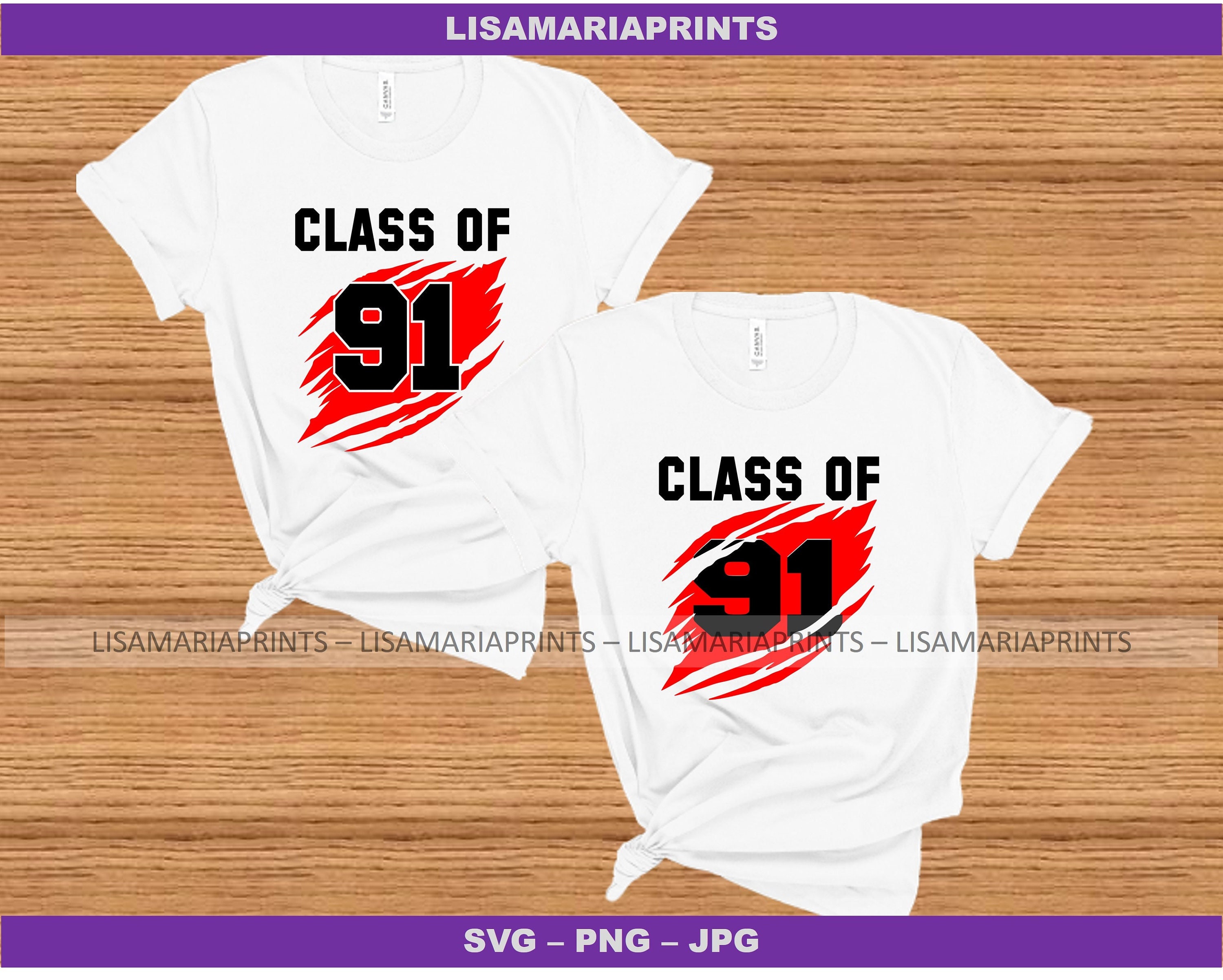 Class of 91 Ripped - SVG - PNG - JPEG - Instant Digital Download - Rip ...