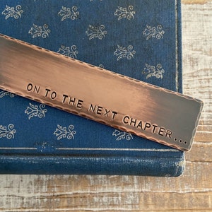 Next Chapter Copper Bookmark, Graduation or Retirement Gift, Reader Book Lover Gift