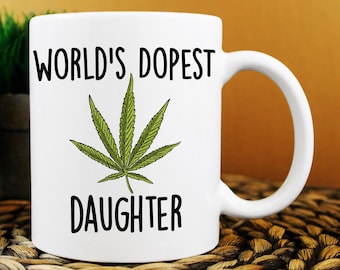 Daughter Gift, Funny Birthday Gift for Daughter, Best Daughter Ever Mug, Funny Daughter Gift, Daughter Birthday Gift, Daughter Mugs
