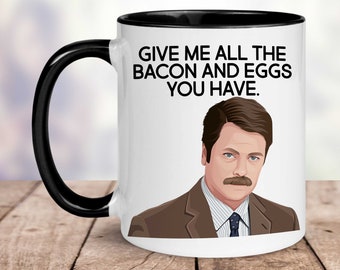 Ron Swanson Tasse, Give me all The Bacon and Eggs, Parks and Recs Geschenke, Lustige Ron Swanson Shirts, Parks & Freizeit Shirts, Geschenk für Ehemann