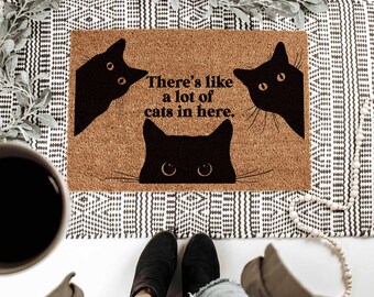 Black Cat Door Mat, There's Like A lot of Cats in Here, Black Cat Print, Gift for Cat Lovers, Crazy Cat Lady, Cat Mom Gift, Cat Dad Birthday