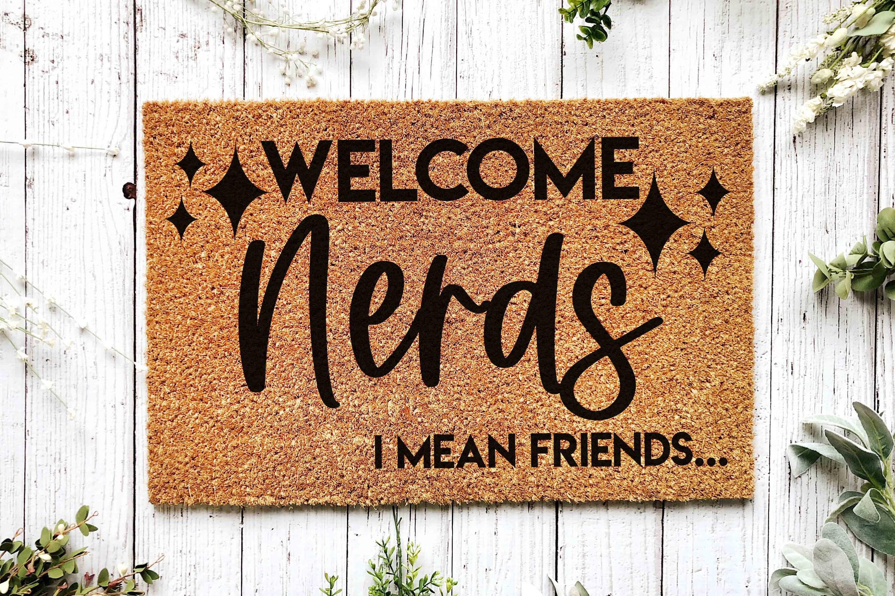 Welcome Nerds Doormat, Nerd Gifts, Geek Gift, Funny Door Mat, Dnd ...