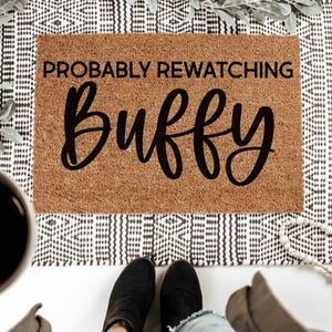 Probably Watching Buffy The Vampire Slayer, Buffy Fan Gift, Geeky Gift, Nerdy Gifts, 90's Tv Show, Pop Culture, Buffy Shirt, Millennial Gift