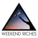 Weekend Riches