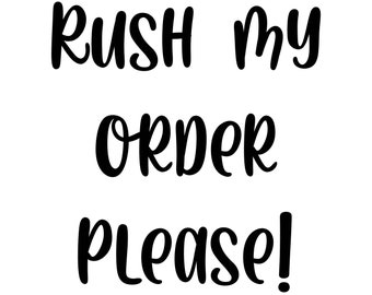 Rush My Order