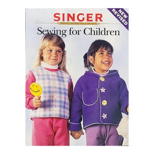 Singer Sewing For Children New Revised Edition Soft Cover Book