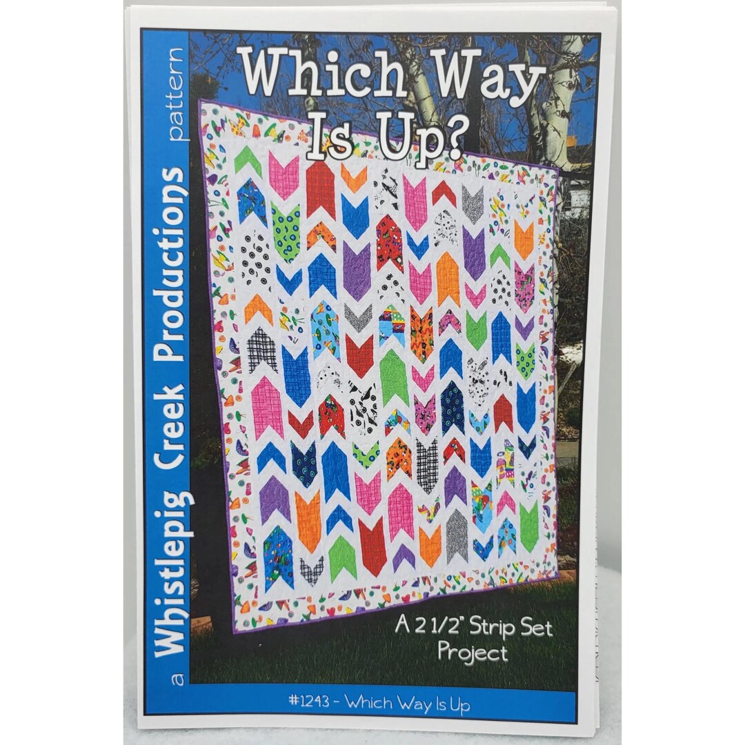 Which Way is Up? Quilt Pattern Whistlepig Creek Productions UNCUT - Etsy