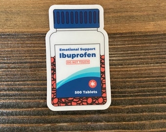 Emotional Support Sticker, Ibuprofen sticker, Pain medicine, Headaches, Hydrocephalus, Emotional Support Ibuprofen