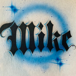Airbrush Name-Airbrushed T-shirt Design Personalized Birthday Gift Calligraphy Mike Lettering