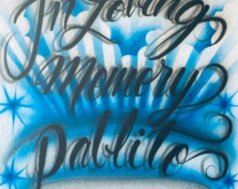 RIP Airbrush Name-Airbrushed T-shirt Design Personalized R.I.P. In Loving memory