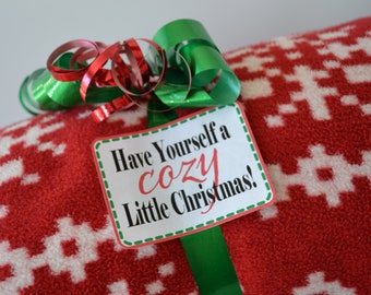 Have Yourself a Cozy Little Christmas Gift Tag; 2x3 inch tag; 8.5x11 inch pdf with 8 tags; instant digital download