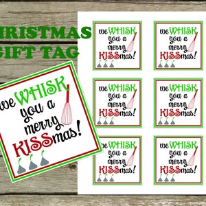 We WHISK You a Merry KISSmas tag 3x3 tag 8.5x11 inch pdf with 6 tags on the page instant digital download image 2