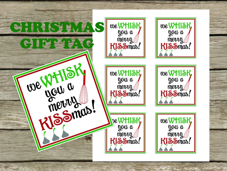 We WHISK You a Merry KISSmas tag 3x3 tag 8.5x11 inch pdf with 6 tags on the page instant digital download image 2