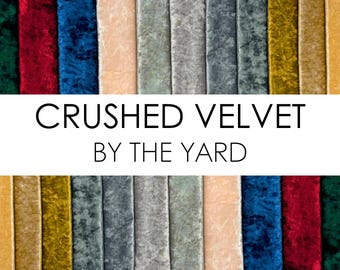 May include: A variety of crushed velvet fabric swatches in different colors, including black, green, red, blue, beige, gold, and gray. The text "CRUSHED VELVET BY THE YARD" is displayed on a white banner.